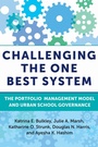 Cover: Challenging the One Best System - Harvard Educational Publishing Group