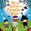 Cover: We're Going on a Pumpkin Hunt! - Nosy Crow Ltd