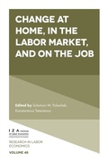 Cover: Change at Home, in the Labor Market, and on the Job - Emerald Publishing Limited