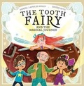 Cover: The Tooth Fairy and the Magical Journey - Owlet Press