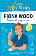 Cover: Aussie STEM Stars: Fiona Wood - Wild Dingo Press