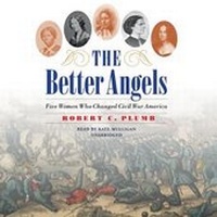 Enlarge image Cover: The Better Angels - Blackstone Publishing