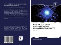 Abbildung von: A PROVA DO DUPLO NIVELAMENTO DOS AGLOMERADOS QUÍMICOS - Sciencia Scripts