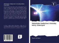 Abbildung von: Astrologia medyczna i choroby skóry: ¿uszczyca - Sciencia Scripts
