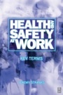 Cover: Health and Safety at Work: Key Terms - Routledge