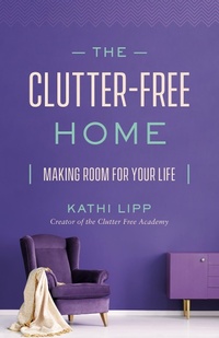 Enlarge image Cover: Clutter-Free Home - Harvest House Publishers
