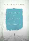 Cover: Prayers for Parents of Prodigals - Harvest House Publishers