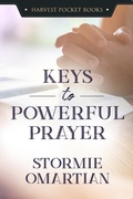Cover: Keys to Powerful Prayer - Harvest House Publishers