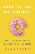 Cover: Love to Eat, Hate to Eat - Harvest House Publishers
