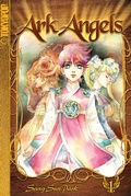 Cover: Ark Angels, Volume 1 - TOKYOPOP
