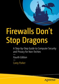 Abbildung von: Firewalls Don't Stop Dragons - Apress