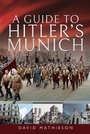 Cover: Guide to Hitler's Munich - Pen and Sword History