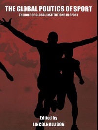 Abbildung von: The Global Politics of Sport - Routledge