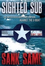 Cover: Sighted Sub, Sank Same - Casemate