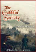 Cover: Gobblin' Society - Jabberwocky Literary Agency, Inc.