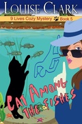 Cover: Cat Among The Fishes (The 9 Lives Cozy Mystery Series, Book 5) - ePublishing Works!