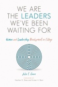 Cover: We are the Leaders We've Been Waiting For - Stylus Publishing