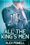 Cover: All the King's Men - JMS Books LLC
