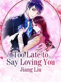 Cover: Too Late to Say Loving You - Funstory