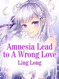 Cover: Amnesia Lead to A Wrong Love - Funstory