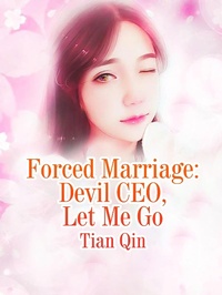 Enlarge image Cover: Forced Marriage: Devil CEO, Let Me Go - Funstory