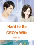 Cover: Hard to Be CEO's Wife - Funstory