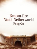 Cover: Beacon-fire Ninth Netherworld - Funstory