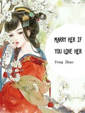Cover: Marry Her if You Love Her - Funstory