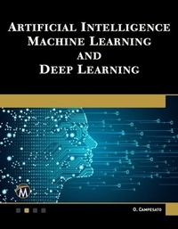 Abbildung von: Artificial Intelligence, Machine Learning, and Deep Learning - Mercury Learning and Information