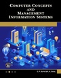 Cover: Computer Concepts and Management Information Systems - Mercury Learning and Information