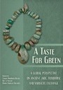 Cover: Taste for Green - Oxbow Books