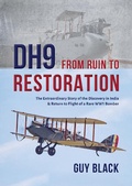 Cover: DH9: From Ruin to Restoration - Grub Street Publishing