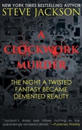 Cover: A Clockwork Murder - WildBlue Press