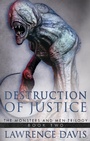 Cover: Destruction of Justice - WildBlue Press