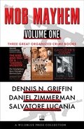 Cover: Mob Mayhem Volume One - WildBlue Press