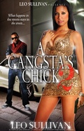 Cover: A Gangsta's Chick 2 - Leo Sullivan Presents