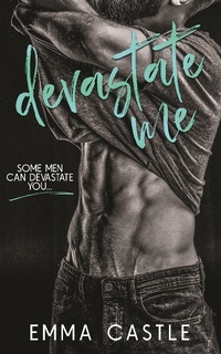 Enlarge image Cover: Devastate Me - Emma Castle