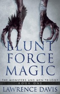 Cover: Blunt Force Magic - WildBlue Press
