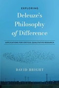 Cover: Exploring Deleuze's Philosophy of Difference - Myers Education Press