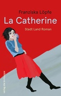 Cover: La Catherine - brotsuppe