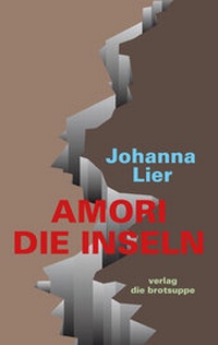 Enlarge image Cover: Amori. Die Inseln - brotsuppe