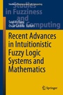 Cover: Recent Advances in Intuitionistic Fuzzy Logic Systems and Mathematics - Springer