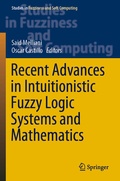 Cover: Recent Advances in Intuitionistic Fuzzy Logic Systems and Mathematics - Springer