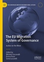 Cover: The EU Migration System of Governance - Palgrave Macmillan