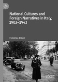 Cover: National Cultures and Foreign Narratives in Italy, 1903-1943 - Palgrave Macmillan