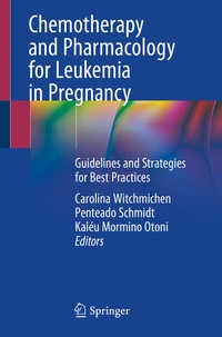 Abbildung von: Chemotherapy and Pharmacology for Leukemia in Pregnancy - Springer