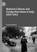 Cover: National Cultures and Foreign Narratives in Italy, 1903-1943 - Palgrave Macmillan