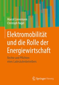 Abbildung von: Elektromobilität und die Rolle der Energiewirtschaft - Springer Vieweg