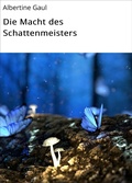 Cover: Die Macht des Schattenmeisters - neobooks