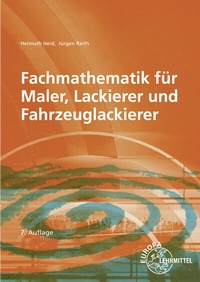 Abbildung von: Fachmathematik für Maler, Lackierer und Fahrzeuglackierer - Europa-Lehrmittel